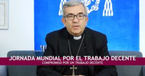 Lee más sobre el artículo Luis Argüello recuerda la prioridad del trabajo sobre el capital en la Jornada Mundial por el Trabajo Decente