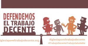 Lee más sobre el artículo 7 de octubre, Jornada Mundial por el Trabajo Decente