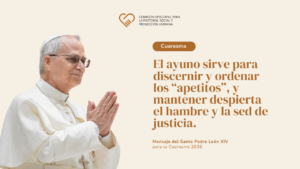 Lee más sobre el artículo Mensaje del Papa León XIV para la Cuaresma 2026