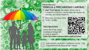 Lee más sobre el artículo Videoconferencia “Familia y precariedad laboral”
