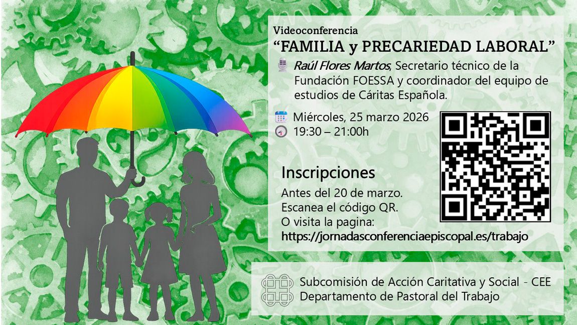 En este momento estás viendo Videoconferencia “Familia y precariedad laboral”