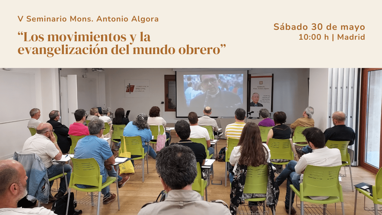 En este momento estás viendo V Seminario Mons. Antonio Algora