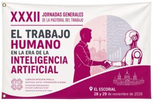 Lee más sobre el artículo XXXII Jornadas Generales de la Pastoral del Trabajo: ¿Qué trabajo queremos en la era de la inteligencia artificial?